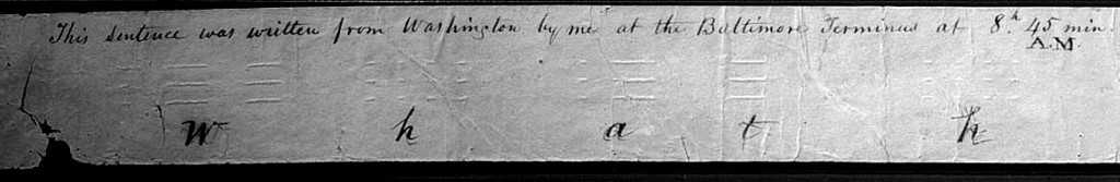 Фрагмент первого сообщения «морзянкой» переданное из Вашингтона в Балтимор
